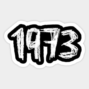 Birthday 1973, Birth Year 1973, Born in 1973 Sticker